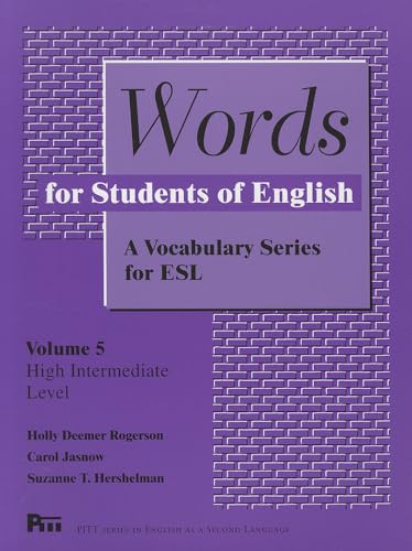 Words for Students of English : A Vocabulary Series for ESL, Vol. 5 (Pitt Series in English As a Second Language)