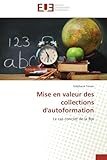  Mise en valeur des collections d\'autoformation: Le cas concret de la Bpi (Omn.Univ.Europ.)