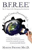 bfree internet tarife  B.F.R.E.E. the 5 Step Life-Changing Revolution