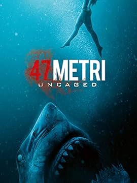 47 Metri: Uncaged
