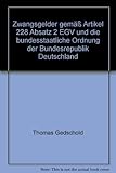 Zwangsgelder gemäß Artikel 228 Absatz 2 EGV und die bundesstaatliche Ordnung der Bundesrepublik Deutschland