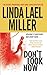 Don't Look Now: A Novel