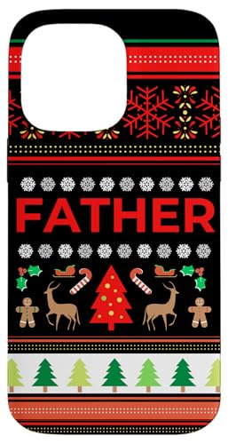 Father Ugly Christmas Z[^[   NX}XZ[^[ Y X}zP[X iPhone 14 Pro Max p