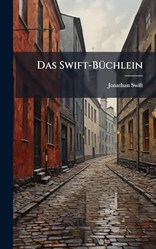 Das Swift-BÃ1/4chlein (German Edition)