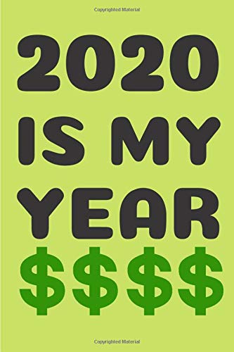 2020 Is My Year: 2020 Is My Year 1651483272 Book Cover