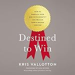 Cover of Destined To Win