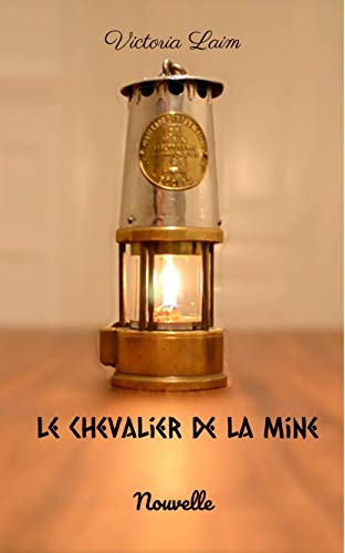 Télécharger Le Chevalier de la Mine Livre eBook France