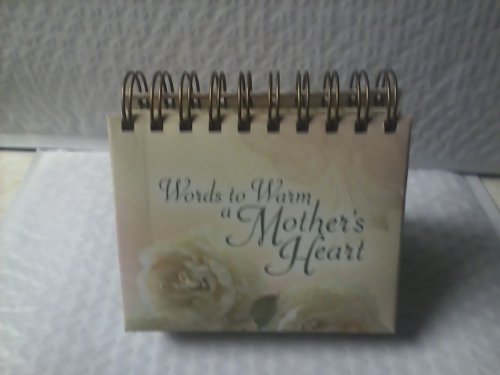 Words to Warm a Mother's Heart 1594495114 Book Cover