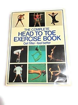 Complete Head to Toe Exercise Book
