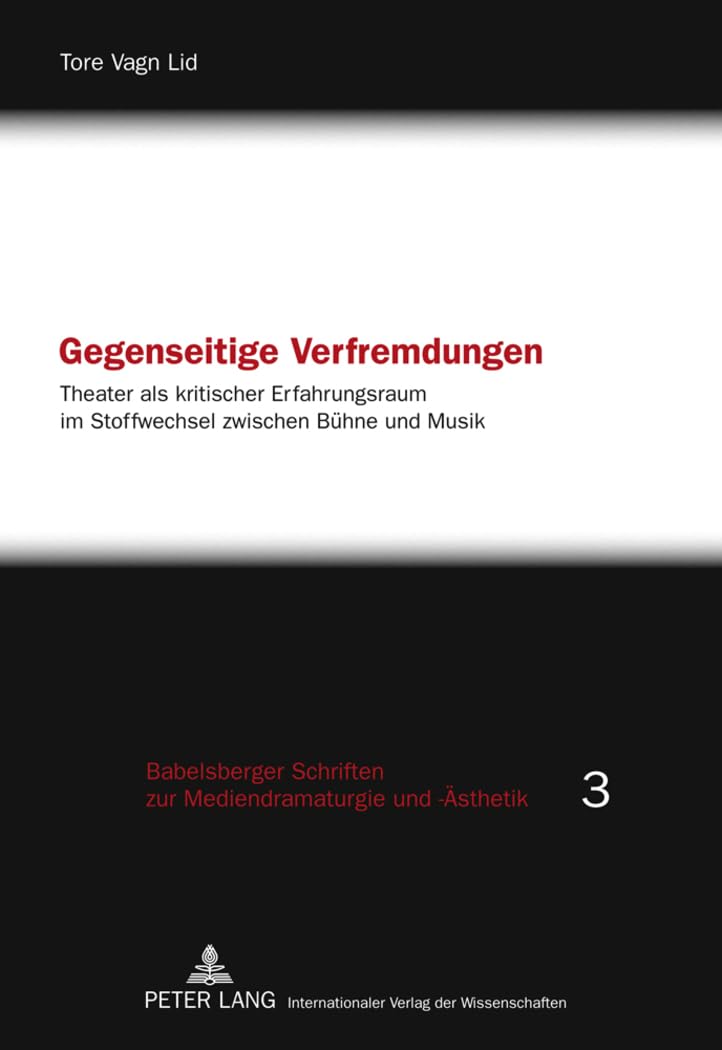 Analyse théâtre et musique résolue par Gegenseitige Verfremdungen, livre art