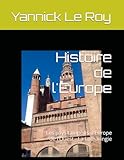  Histoire de l\'Europe: Les pays tampons d\'Europe de l\'Ouest - La Lotharingie