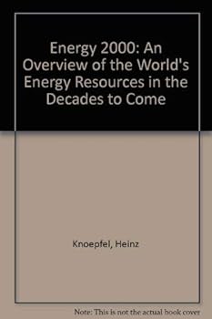 Hardcover Energy 2000:Overview Worlds En Book