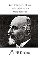 Les Journ�es Et Les Nuits Japonaises 151419774X Book Cover