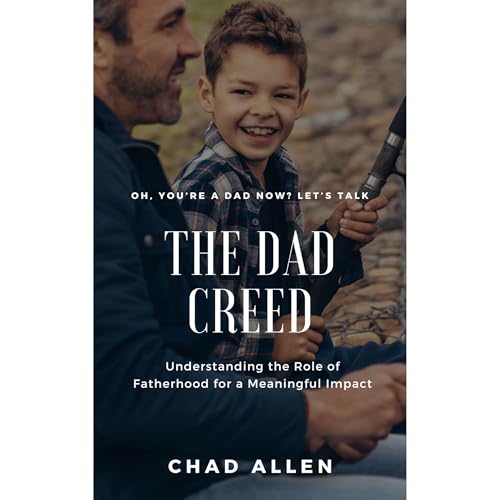 Enjoy The Dad Creed from Chad Allen episode artwork