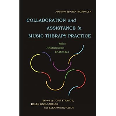Collaboration and Assistance in Music Therapy Practice
