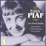  Les Trois Cloches by Edith Piaf