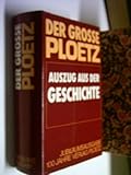 Der Große Ploetz - Auszug aus der Geschichte - Verlag Hrsg. Ploetz 