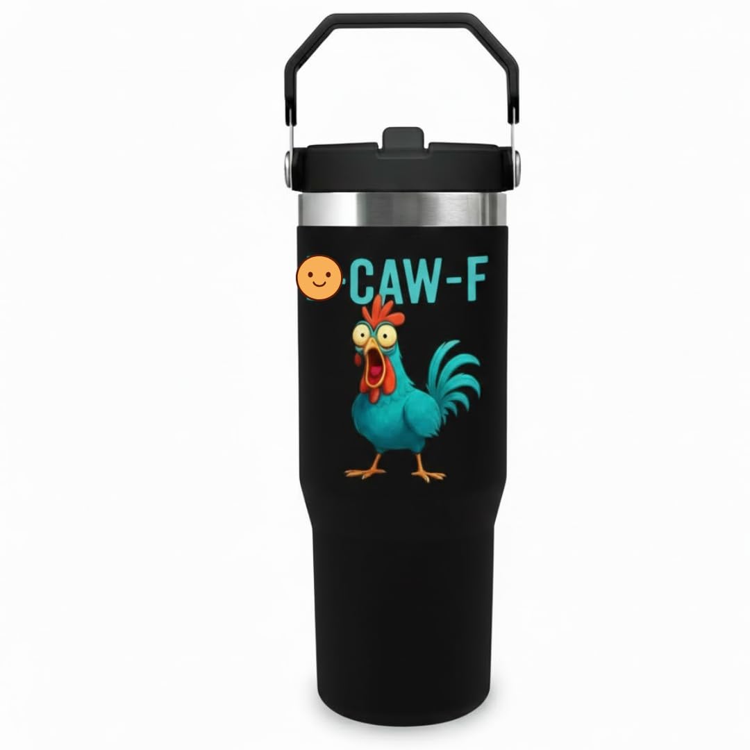 Funny Chicken Tumbler Stainless Steel 20oz 30oz 40oz CAW-F Rooster Insulated Travel Cup with Handle Humorous Drinkware Gift