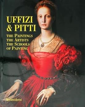 Hardcover Uffizi & Pitti. The peintings, the artists, the school of painting Book