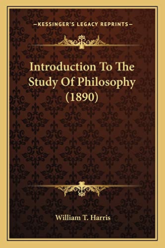 Introduction To The Study Of Philosophy (1890)