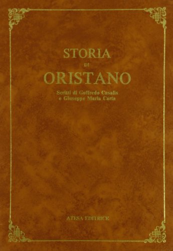 Storia di Oristano (rist. anast. Torino, 1869