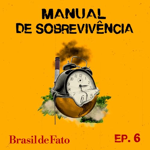 #6 | Povos ind&iacute;genas e seus saberes na luta clim&aacute;tica copertina