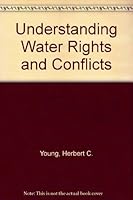Understanding Water Rights and Conflicts 189347805X Book Cover