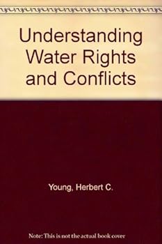 Paperback Understanding Water Rights and Conflicts Book