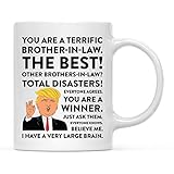 Andaz Press Funny President Donald Trump 11oz. Coffee Mug Gift, Terrific Brother-in-Law, 1-Pack, Hot Chocolate Christmas Birthday Drinking Cup Republican Political Satire For Family In Laws