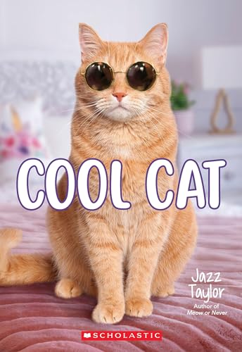Scholastic - Cool Cat: A Wish Novel