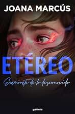 Etéreo (Bilogía Extraños 1) (Montena)