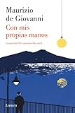 Con mis propias manos (Comisario Ricciardi 5) (Spanish Edition)