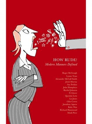 Amazon | How Rude!: Modern Manners Defined | Truss, Lynne, Streich ...