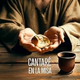  Cantaré en la Misa