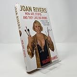 Men Are Stupid . . . And They Like Big Boobs: A Woman's Guide to Beauty Through Plastic Surgery