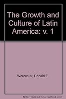 The Growth And Culture Of Latin America 019501104X Book Cover
