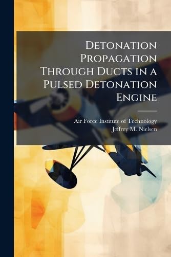 Detonation Propagation Through Ducts in a Pulsed Detonation Engine