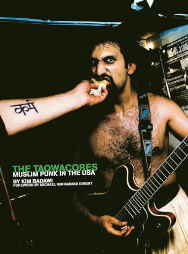 The Taqwacores: Muslim Punk in the USA