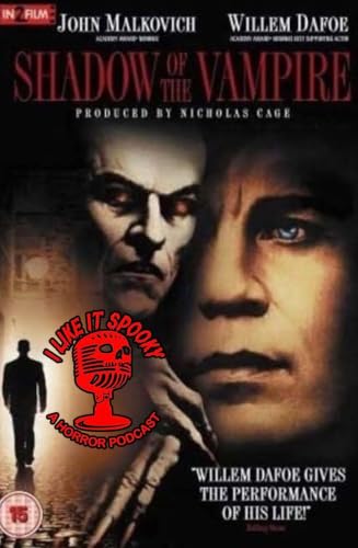 Episode 129: Shadow of the Vampire