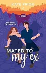 Mated to My Ex (Hayes Brothers Book 1)