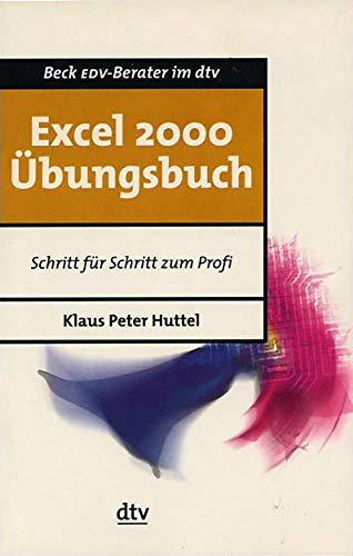 Preisvergleich Produktbild Excel 2000 Übungsbuch: Schritt für Schritt zum Profi