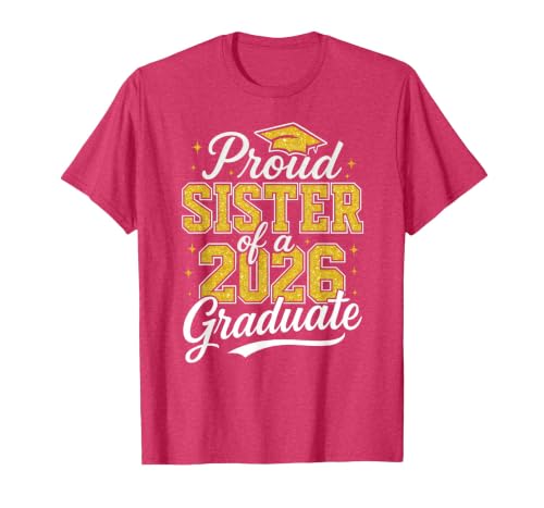 Proud Sister of A 2026 Graduate Class of 2026 Graduation T-Shirt, Men, Red Heather, Small