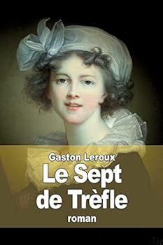 Paperback Le Sept de Trèfle [French] Book