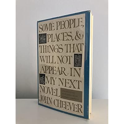 Some People, Places, And Things That Will Not Appear In My Next Novel