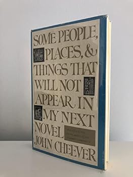 Hardcover Some People, Places, & Things That Will Not Appear in My Next Novel Book