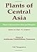 Produktbild Grubov, V: Plants of Central Asia - Plant Collection from Ch: Araliaceae, Umbelliferae, Cornaceae (Plants of Central Asia Series Volume 10 Plant Collections from China & Mongolia)