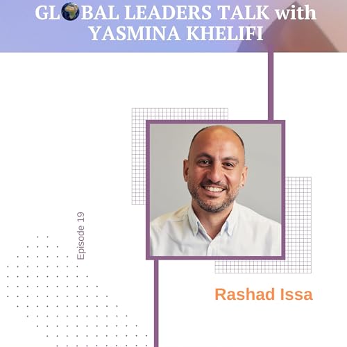 Page de couverture de E19: Rashad Issa, Strategy Specialist and Operational Quality, Governance & Assurance Expert