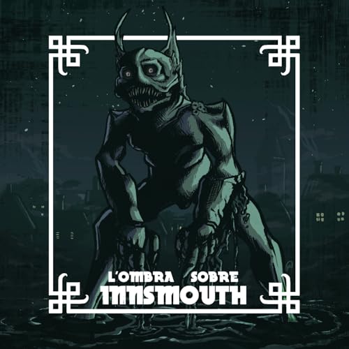 La Llibreria d'Arkham 27: L'Ombra sobre Innsmouth