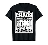 Physical Education Designs for Pe Teachers and Students Men Women T-Shirt