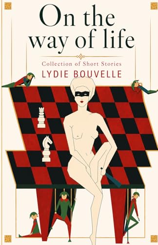 On the Way of Life: Short Story Collection